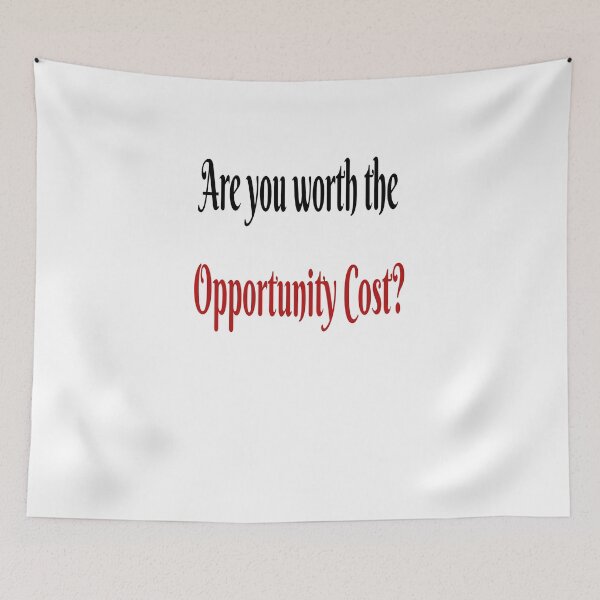 Item preview, Opportunity costs designed and sold by xeron32.