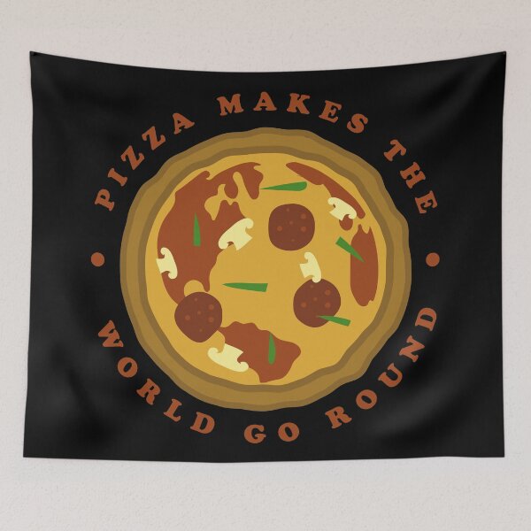 Item preview, Pizza Makes The World Go Round designed and sold by DeadRight.
