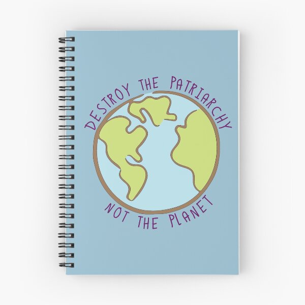 Item preview, Destroy the Patriarchy, Not the Planet designed and sold by Michelle Ferguson.