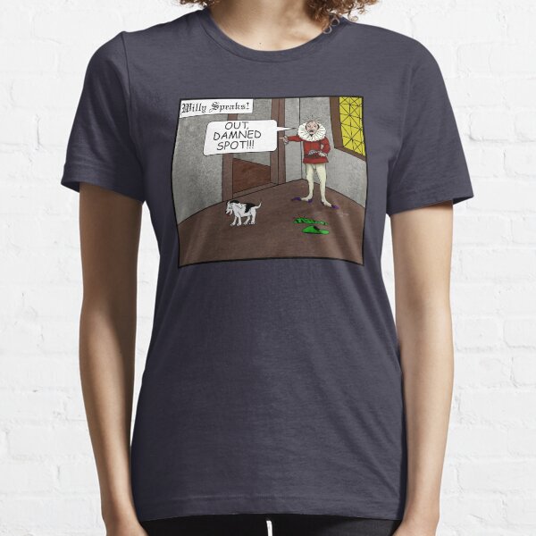Out Damned Spot Essential T-Shirt