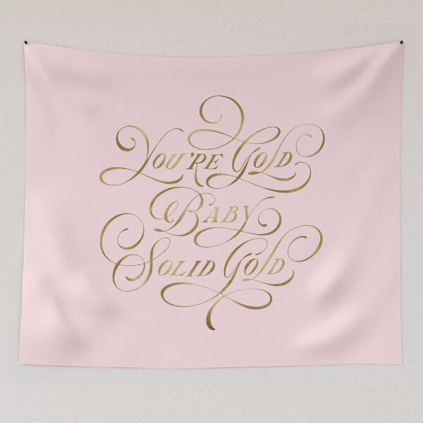 Item preview, You're Gold, Baby designed and sold by noviajonatan.
