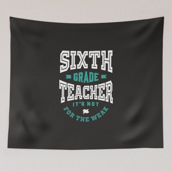 Item preview, 6th Grade Teacher designed and sold by RafaelLopezz.