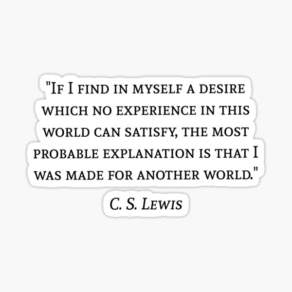 Item preview, C.S. Lewis Quote designed and sold by Bailey Gagnon.