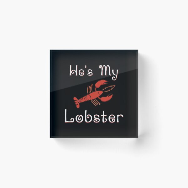 Item preview, Cute Lobster product   He's My   Unique Couples Gifts  design designed and sold by stuch75.