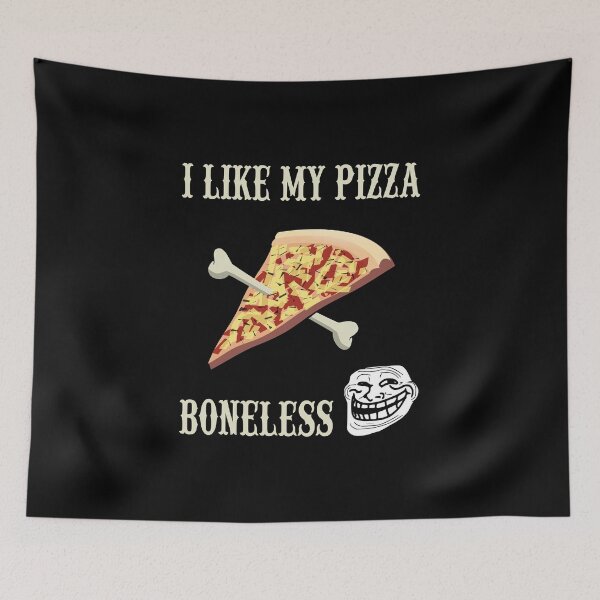 Item preview, Pizza product - I Ask For Boneless - Gifts For Food Lovers designed and sold by stuch75.