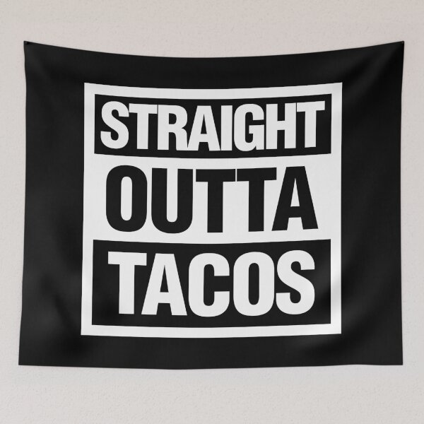 Item preview, Straight Outta Tacos designed and sold by elhefe.