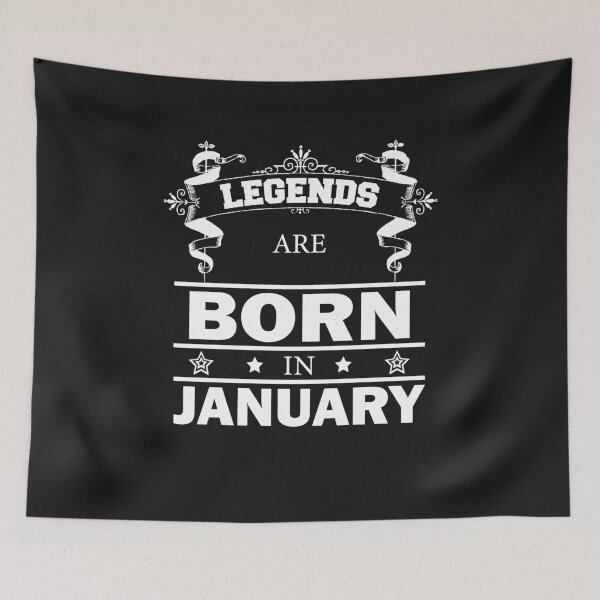 Item preview, Legends born in January. Proud birthday idea designed and sold by dm4design.