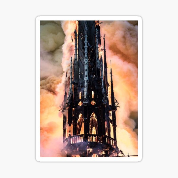 Notre-Dame de Paris in Fire #NotreDameinParis #NotreDamedeParis #NotreDame #NotreDameFire Sticker