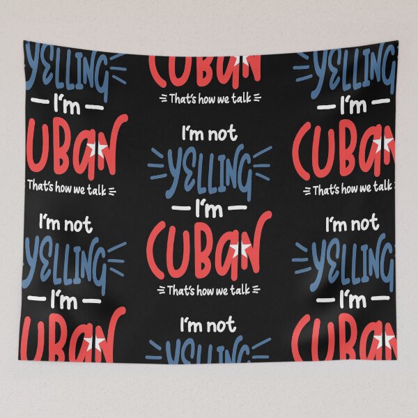 Item preview, I'm Not Yelling I'm Cuban designed and sold by cidolopez.