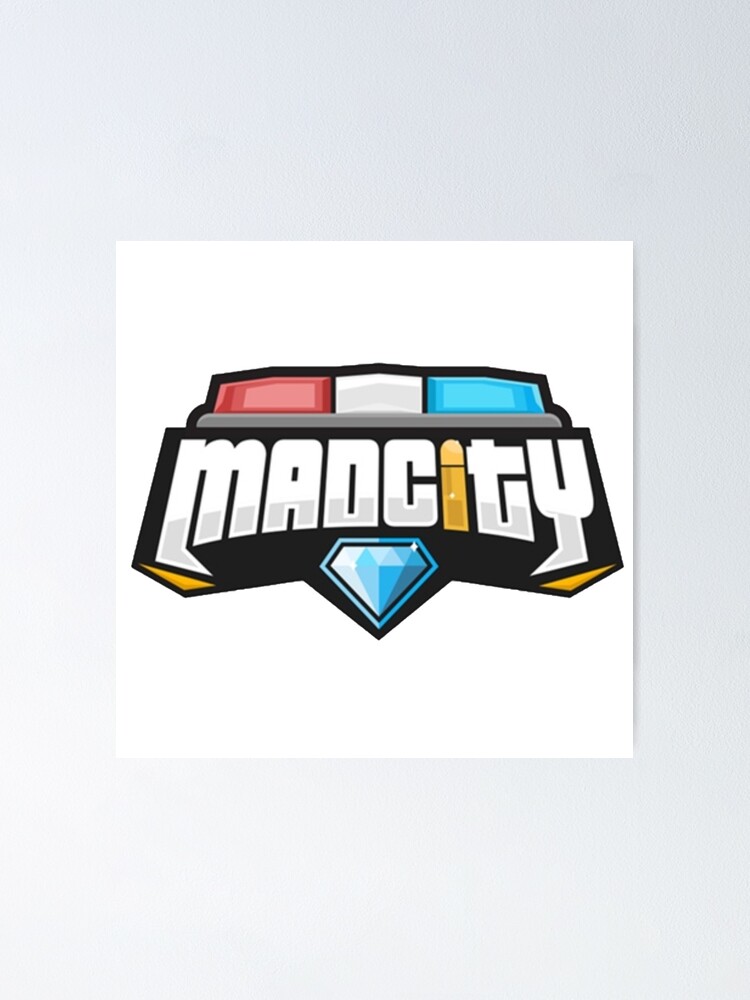 Madcity Poster By Lukaslabrat Redbubble - roblox logo remastered photographic print by lukaslabrat redbubble