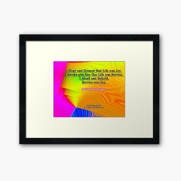 I Slept and Dreamt Framed Art Print