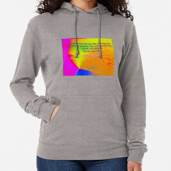 I Slept and Dreamt Lightweight Hoodie