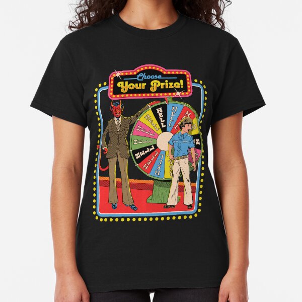 Choose Your Prize Classic T-Shirt