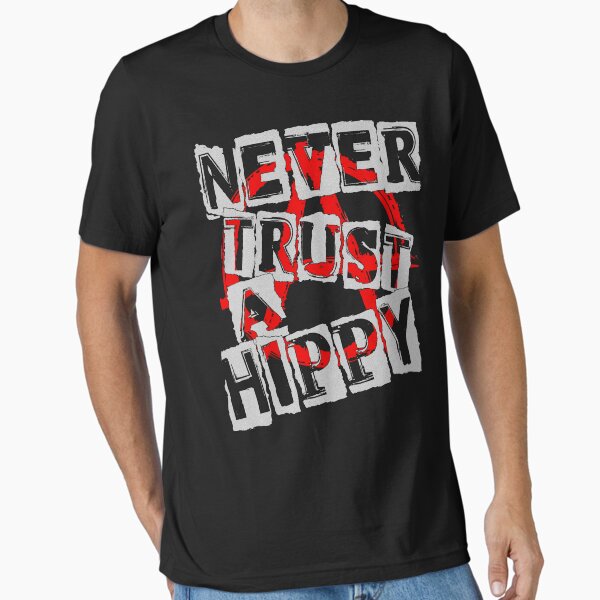 Item preview, NEVER TRUST A HIPPY designed and sold by Paparaw.