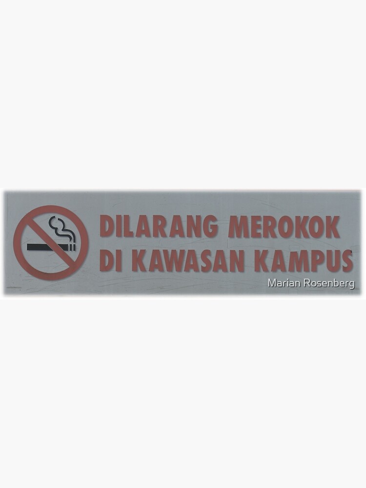 Dilarang Merokok Di Kawasan Kampus No Smoking On Campus Greeting Card By Brucianna Redbubble