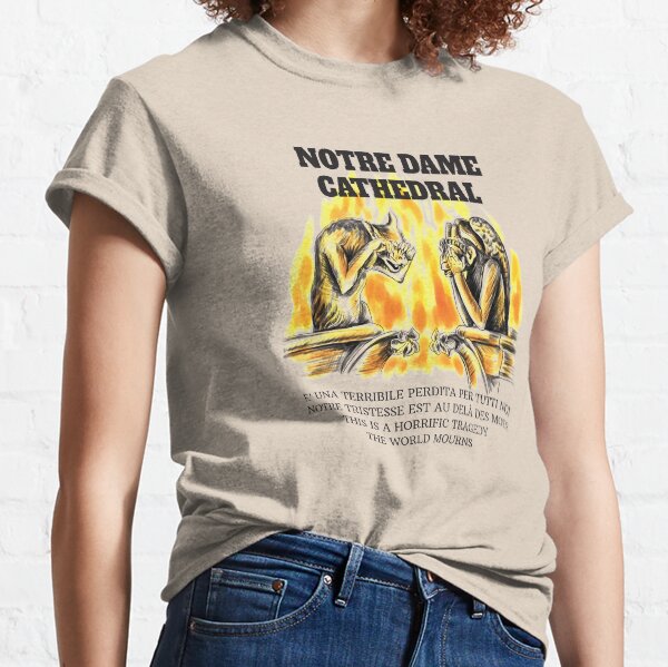 Notre Dame Cathedral. Crying chimeras Classic T-Shirt