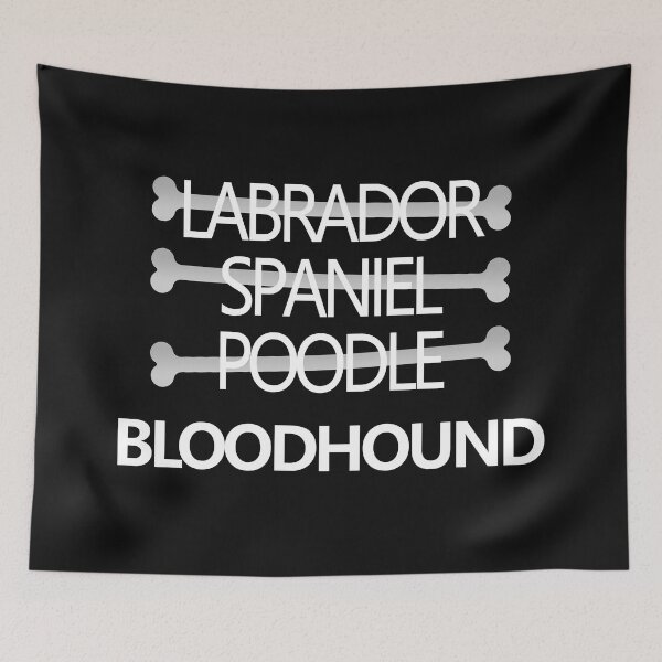 Item preview, Bloodhound Dog Breed Text design designed and sold by GetItGiftIt.