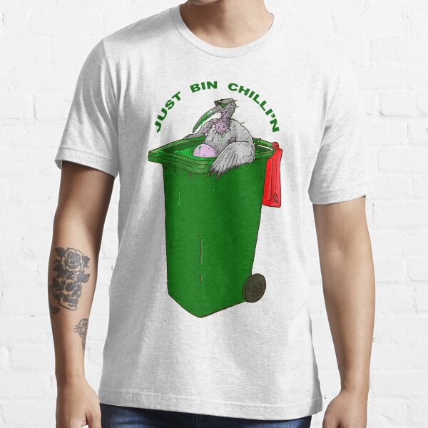 “Just Bin Chillin " T-shirt for Sale by LukeRosenberg | Redbubble | bin