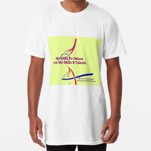 My Gifts To Others Long T-Shirt