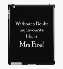 Witzig - Mein Lieblingsfilm ist ohne Zweifel Mrs. Fire iPad-Hülle & Klebefolie