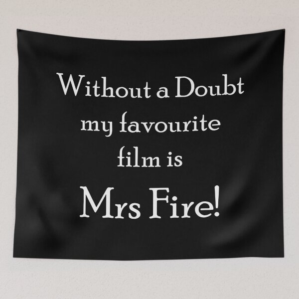 Item preview, Witty - Without a Doubt, My Favourite Film is Mrs Fire designed and sold by TheStageInPrint.