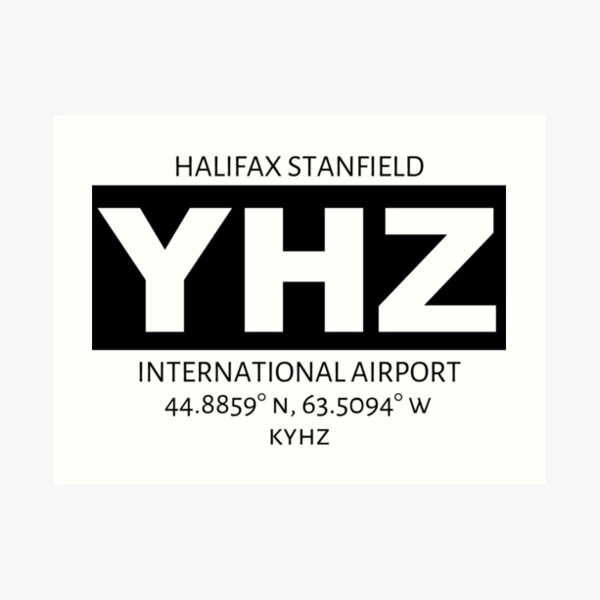 Halifax Stanfield International Airport YHZ Art Print