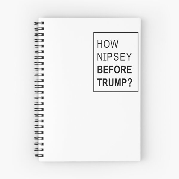 Item preview, how nipsey before trump  t shirt  designed and sold by yellowpinko.