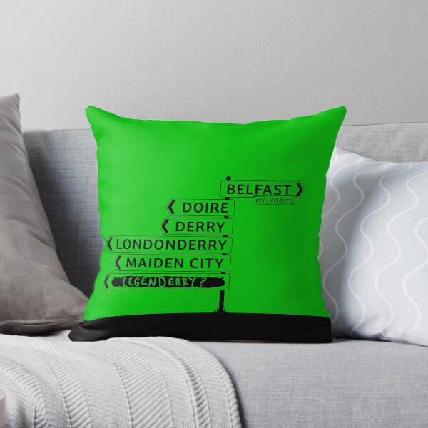 Derry/Londonderry - Belfast signposts Throw Pillow