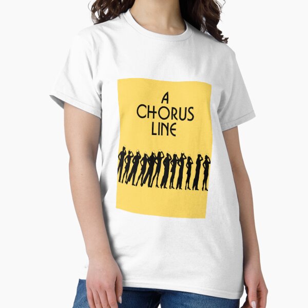 A Chorus Line T-Shirts for Sale | Redbubble
