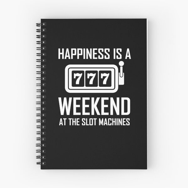 Item preview, Slot Machine product - Happiness is a 777 Weekend - Gambler Gifts designed and sold by stuch75.