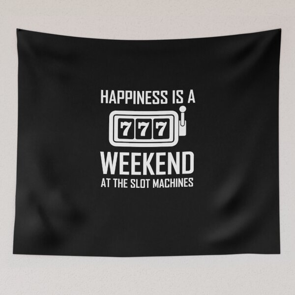 Item preview, Slot Machine product - Happiness is a 777 Weekend - Gambler Gifts designed and sold by stuch75.