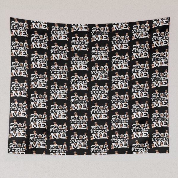 Item preview, Pug Dog Stop Bugging Me - Funny Puggin' Quote designed and sold by BestTrendyChoices.