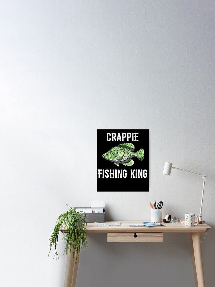 Crappie Fishing King Tee Shirt Panfish Crappies Quote Gift Essential  T-Shirt by BornDesign