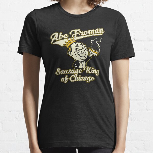 Ferris Bueller Sausage King Of Chicago Essential T-Shirt