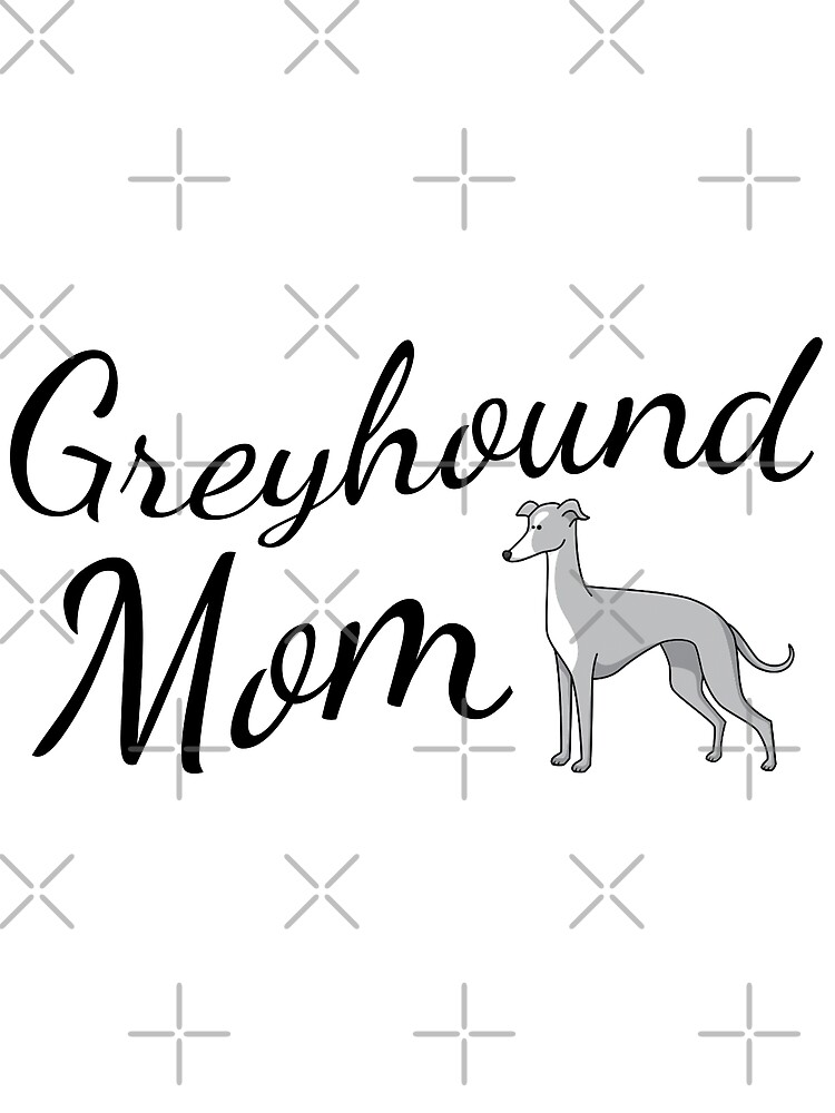 Greyhound Mom by tribbledesign