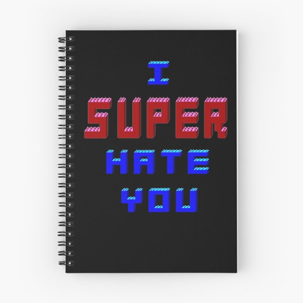 Item preview, I Super Hate You Version 2  designed and sold by REDROCKETDINER.