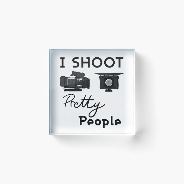 Item preview, I Shoot Pretty People designed and sold by GeekyMcGeekface.