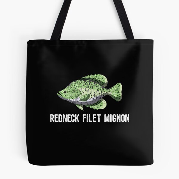 Item preview, Redneck Filet Mignon Crappie Funny Crappies Quote Gift designed and sold by BornDesign.