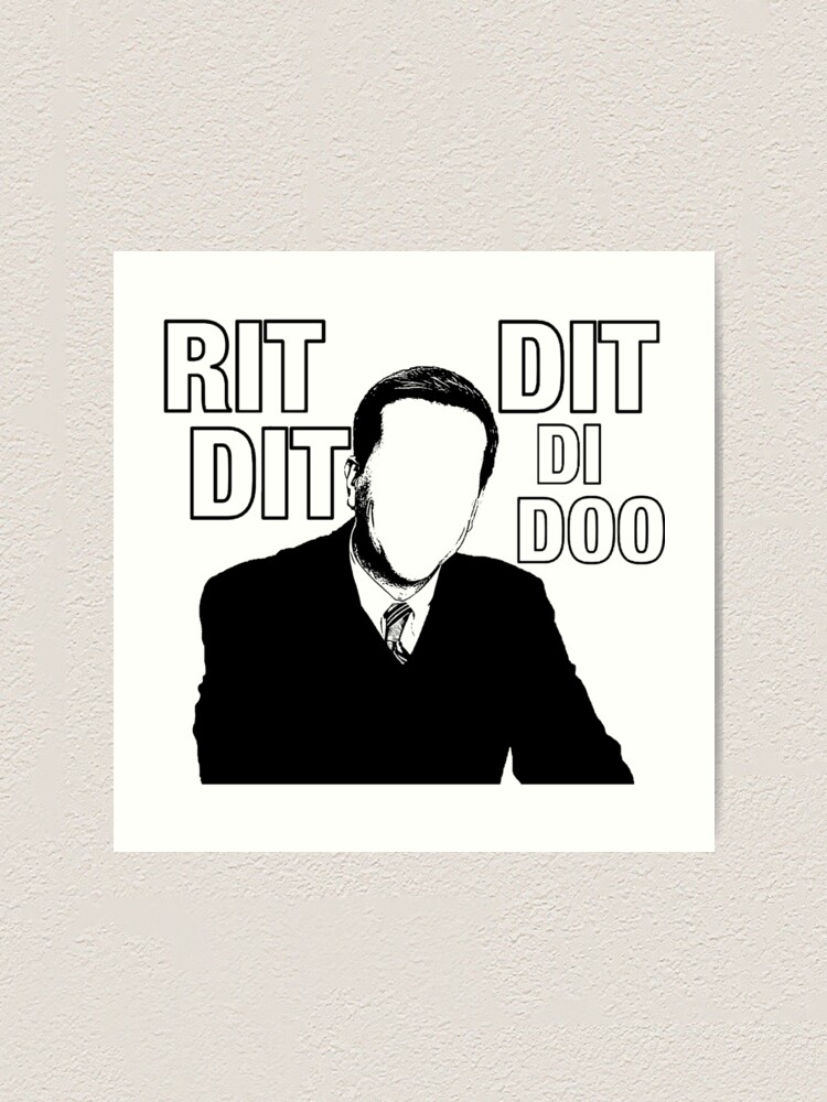 Andy Bernard Quotes Rit Dit Dit Di Doo "The Office - Andy Bernard - Rit Dit Dit Di Doo" Art Print by