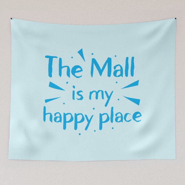 Item preview, The mall is my happy place designed and sold by jazzydevil.