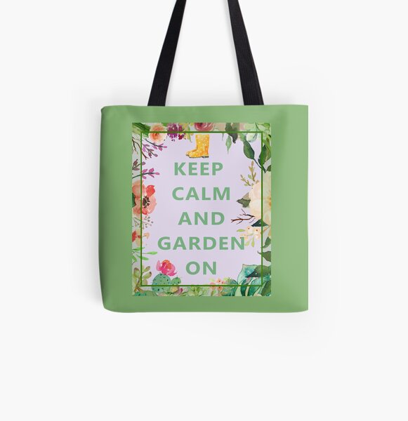 Keep Calm and Garden On All Over Print Tote Bag