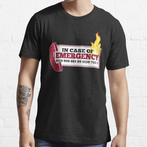 It Crowd Inspired - New Emergency Number - 0118 999 881 99 9119 725 3 - Moss and the Fire Essential T-Shirt