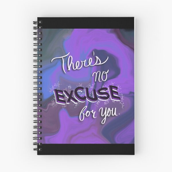 Item preview, There’s No Excuse For You designed and sold by kayleelives.