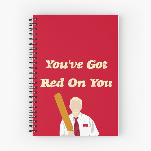 Item preview, Shaun of the Dead - You've Got Red On You designed and sold by OutlineArt.