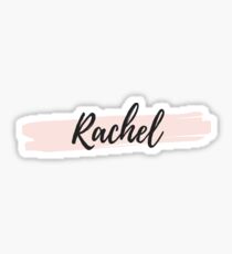 Rachel Name Stickers | Redbubble