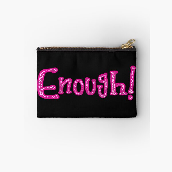 Item preview, Enough! A one word conversation starter in hot pink text.Test it out on t-shirts, mugs, and stickers and get people talking.  designed and sold by innerspectrum.