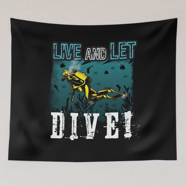 Item preview, Live and Let Dive designed and sold by mtsdesign.