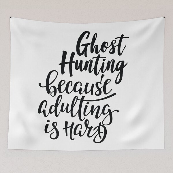 Item preview, Ghost Hunting Because Adulting Is Hard designed and sold by ProjectX23.