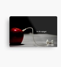 Live Life. Unplugged. Metal Print