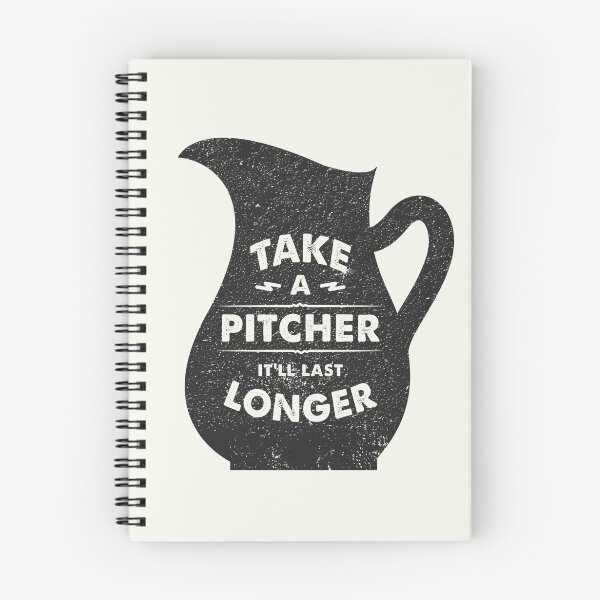 Item preview, Take a Pitcher - It'll last longer designed and sold by typeo.
